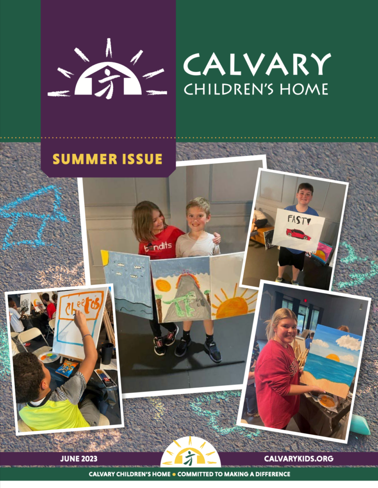 CALVARY CHILDREN’S HOME Summer 2023 Calvary Children's Home